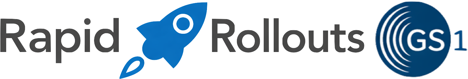 GS1 Rapid Rollouts
